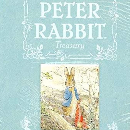 The Complete Peter Rabbit Treasury